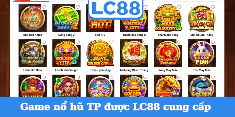 game-no-hu-tp-duoc-lc88-cung-cap