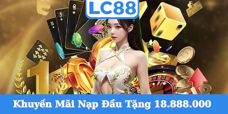khuyen-mai-nap-dau-tang-18.888.000-vnd-bia