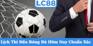 lich-thi-dau-bong-da-hom-nay