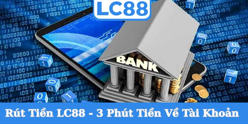 rut-tien-lc88